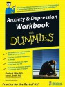 Anxiety and Depression Workbook for Dummies - Charles H. Elliott, Laura L. Smith, Aaron T. Beck