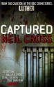 Captured - Neil Cross