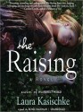 The Raising: A Novel (MP3 Book) - Laura Kasischke, Renée Raudman