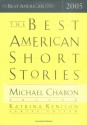 The Best American Short Stories 2005 - Katrina Kenison, Katrina Kenison, Michael Chabon