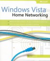 Windows Vista®: Home Networking: Home Networking - Joli Ballew