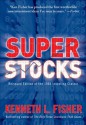 Super Stocks - Kenneth L. Fisher