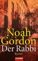 Der Rabbi. Roman. - Noah Gordon