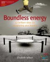 Boundless Energy: 52 Brilliant Ideas for Recapturing Your Bounce - Elisabeth Wilson