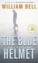 The Blue Helmet - William Bell