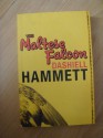 The Maltese Falcon - Dashiell Hammett