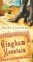 Gingham Mountain - Mary Connealy