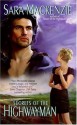 Secrets of the Highwayman (Immortal Warriors, #2) - Sara Mackenzie