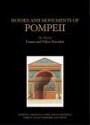 Houses and Monuments of Pompeii: The Work of Fausto and Felice Niccolini - Stefano de Caro, Roberto Cassanelli, Enrico Colle, Pier Luigi Ciapparelli, Massimiliano David