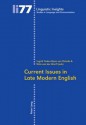 Current Issues in Late Modern English - Ingrid Tieken-Boon Ostade, Wim Wurff, Maurizio Gotti