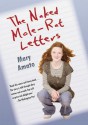 The Naked Mole-Rat Letters - Mary Amato