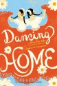 Dancing Home - Alma Flor Ada, Gabriel M. Zubizarreta