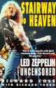 Stairway To Heaven: " Led Zeppelin " Uncensored - Richard Cole