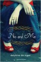 No and Me - Delphine de Vigan