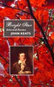 Bright Star: Selected Poems - John Keats, Miriam Chalk