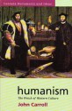 Humanism: The Wreck of Western Culture - John Carroll