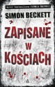 Zapisane w kościach (David Hunter #2) - Simon Beckett