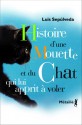 Histoire d'une mouette et du chat qui lui apprit à voler - Luis Sepúlveda, Anne-Marie Métailié