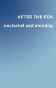 After the Fox - Travis Cebula, Sarah Suzor