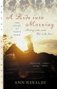 A Ride Into Morning: The Story of Tempe Wick: The Story of Tempe Wick - Ann Rinaldi