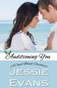 Auditioning You (Cupid Island) - Jessie Evans