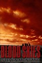 Blood Skies - Steven Montano