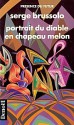 Portrait Du Diable En Chapeau Melon - Serge Brussolo