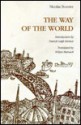 The Way of the World - Nicholas Bouvier, Nicholas Bouvier, Patrick Leigh Fermor, Robyn Marsack