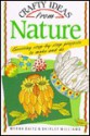 Crafty Ideas from Nature - Myrna Daitz, Shirley Williams, Gillian Chapman