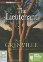 The Lieutenant - Kate Grenville, Nicholas Bell