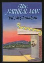 The Natural Man - Ed McClanahan