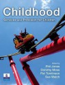 Childhood: Services And Provisions For Children - Phil Jones, Dorothy Moss