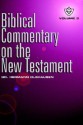 Biblical Commentary on the New Testament Vol. 3 - Hermann Olshausen