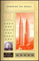 Remaking the World: Adventures in Engineering - Henry Petroski