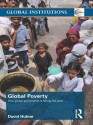 Global Poverty: How Global Governance Is Failing the Poor - David Hulme