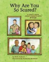 Why are You So Scared?: A Child's Book About Parents with PTSD - Beth Andrews, Katherine Kirkland