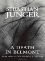 A Death in Belmont - Sebastian Junger