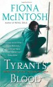 Tyrant's Blood - Fiona McIntosh