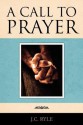 A Call to Prayer - J.C. Ryle