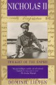 Nicholas II: Twilight of the Empire - Dominic Lieven