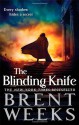 The Blinding Knife - Brent Weeks