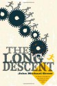 The Long Descent: A User's Guide to the End of the Industrial Age - John Michael Greer