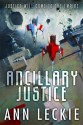 Ancillary Justice - Ann Leckie