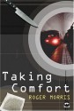 Taking Comfort - R.N. Morris, Roger Morris