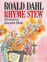 Rhyme Stew - Quentin Blake, Roald Dahl