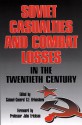 Soviet Casualties and Combat Losses in the Twentieth Century - G.F. Krivosheev, Christine Barnard, John Erickson