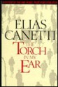 The Torch in My Ear - Elias Canetti