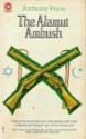 The Alamut Ambush - Anthony Price