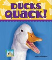 Ducks Quack! - Pam Scheunemann, Diane Craig