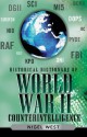 Historical Dictionary of World War II Intelligence - Nigel West